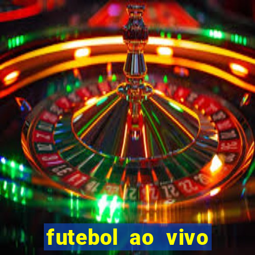 futebol ao vivo sem travar